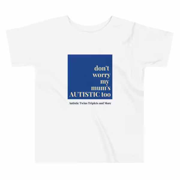 Don't Worry Mum Toddler Tee